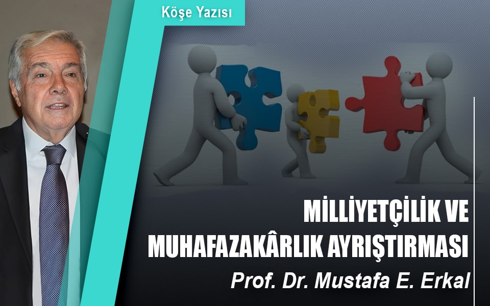 12155MİLLİYETÇİLİK VE MUHAFAZAKÂRLIK AYRIŞTIRMASI 2.jpg